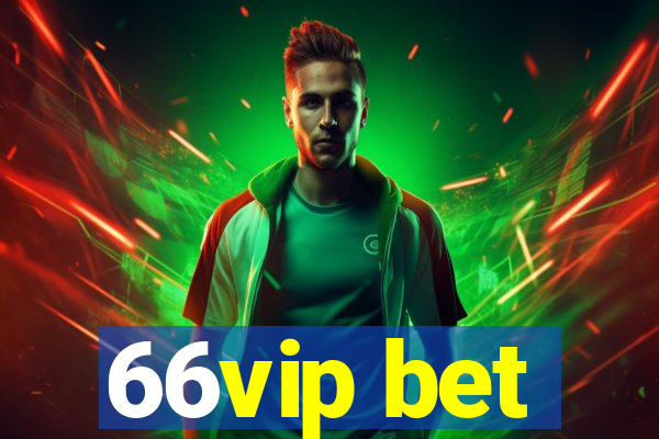 66vip bet